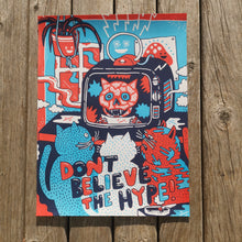 Load image into Gallery viewer, Don't Believe the Hype 12x16" Screenprint