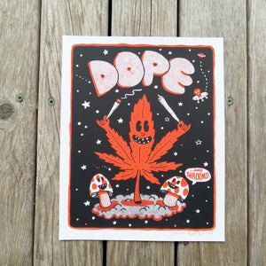 Dope! - 8x10" Screenprint