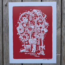 Load image into Gallery viewer, No Happiness Without Trees  8.5x11&quot; Reproduction
