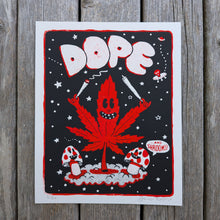 Load image into Gallery viewer, Dope! - 8x10" Screenprint
