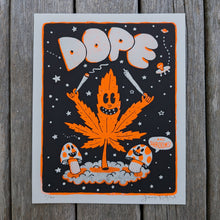 Load image into Gallery viewer, Dope! - 8x10" Screenprint
