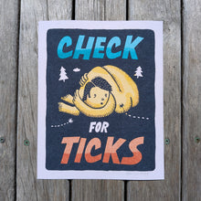 Load image into Gallery viewer, Check for Ticks 8x10" Reproduction
