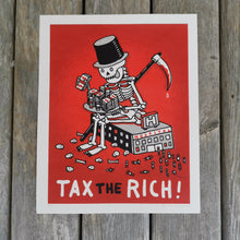 Load image into Gallery viewer, Tax the Rich 9x12&quot; Screenprint

