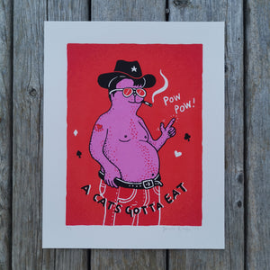 A Cat's Gotta Eat 8x10" Screenprint (test proofs)