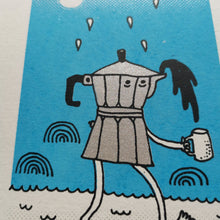 Load image into Gallery viewer, Mr. Coffee 5x7&quot; Screenprint
