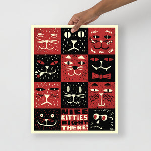 Nice Kitties Right There 16x20" Reproduction Poster