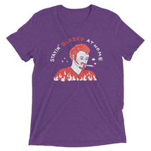Load image into Gallery viewer, Stayin&#39; Blazed - Triblend T
