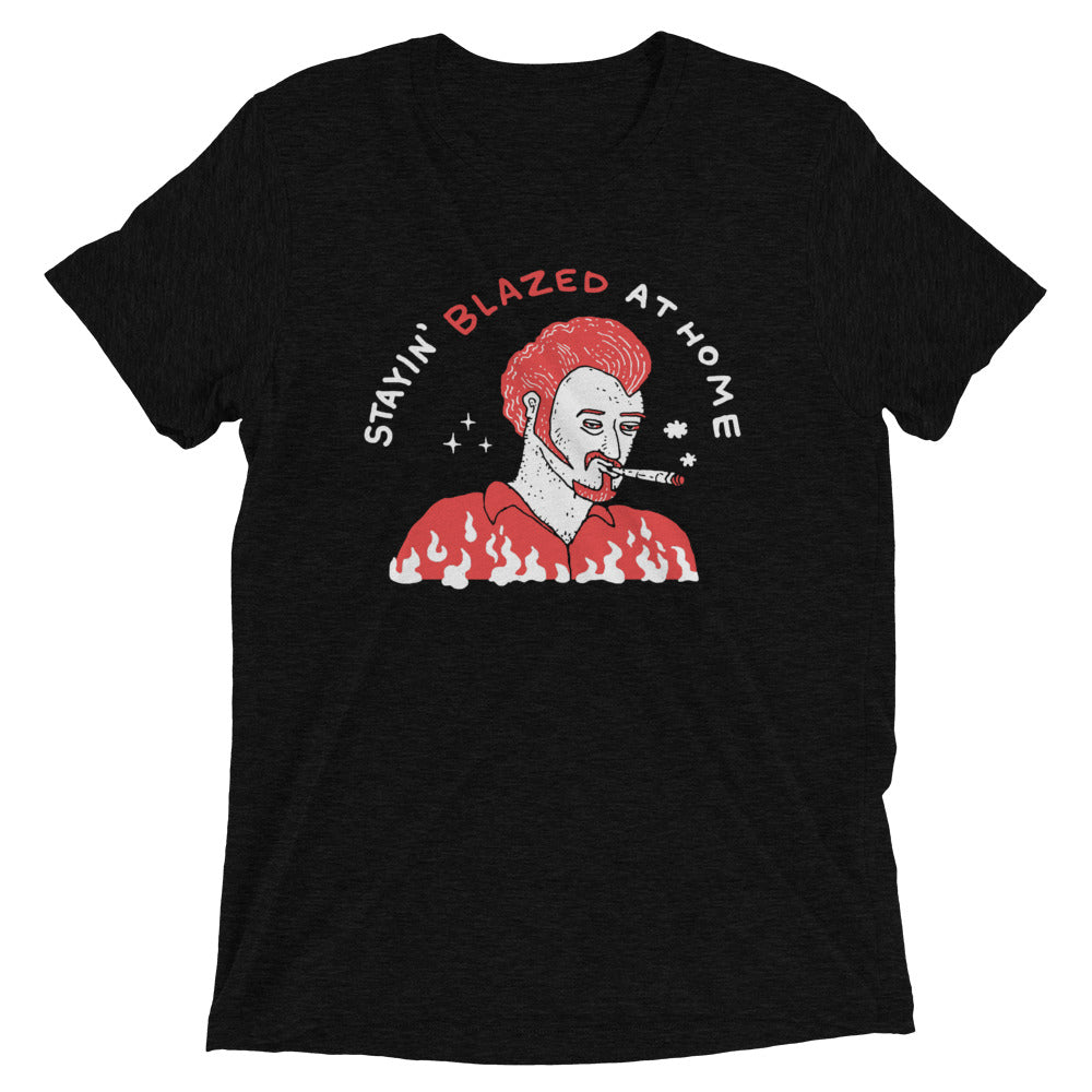 Stayin' Blazed - Triblend T